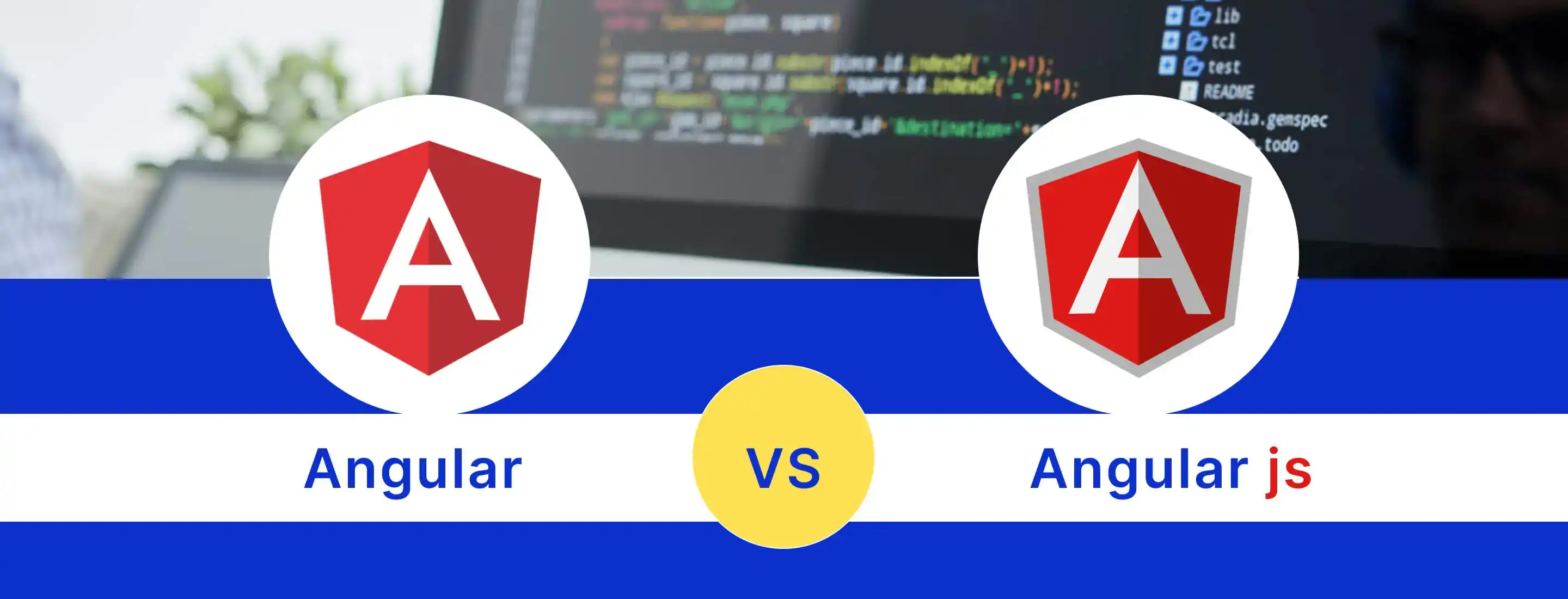 Angular vs Angular.Js: Which Is Better To Build Scalable Project?