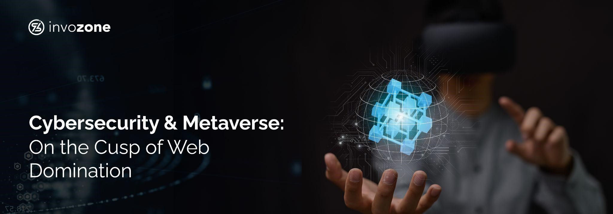 cybersecurity and metaverse web domination featured image