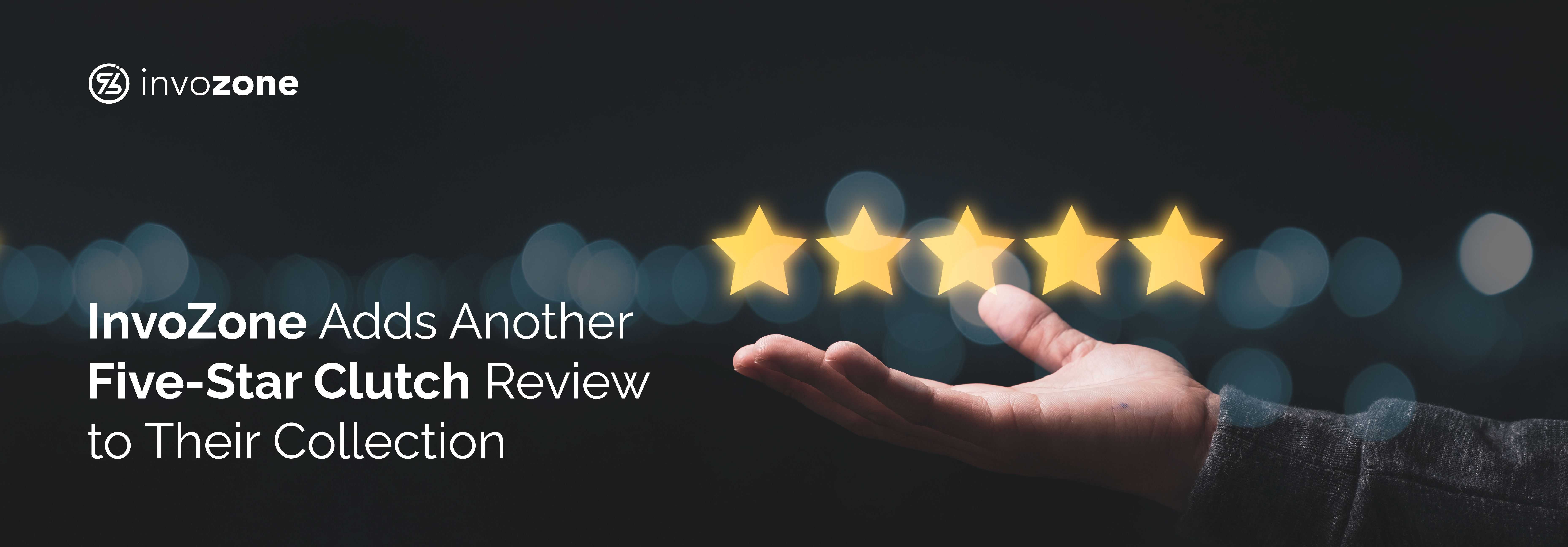 InvoZone Adds Another Five-Star Clutch Review to Their Collection